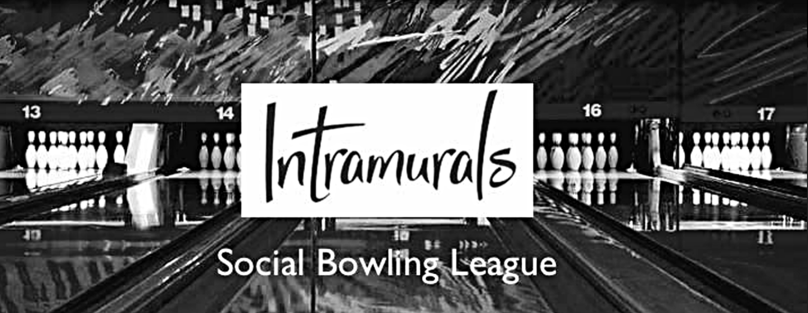 Intramurals Social Bowling League